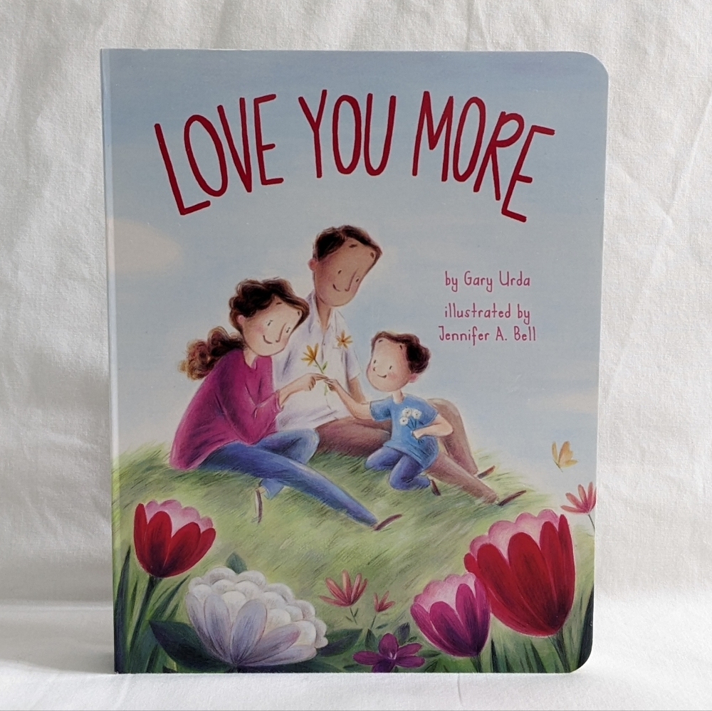 Love You More Board Book By Gary Urda, NEW